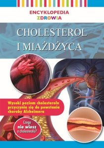 Encyklopedia zdrowia. Cholesterol i miażdżyca