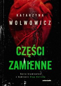 Części zamienne. Komisarz Olga Balicka. Tom 6