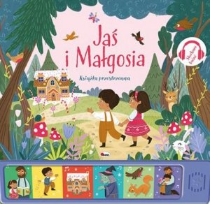 Jaś i Małgosia. Słucham Baśni