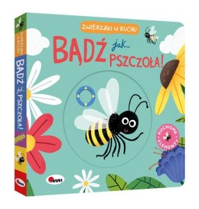 Zwierzaki w ruchu. Bądź jak pszczoła