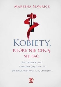 Kobiety, które nie chcą się bać