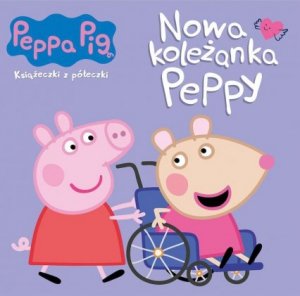 Świnka Peppa. Książeczki z półeczki. Nowa koleżanka Peppy