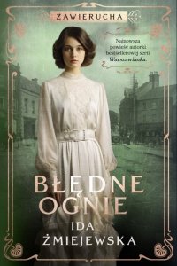 Błędne ognie. Zawierucha. Tom 3