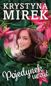 Pojedynek uczuć. Wydawnictwo Lekkie