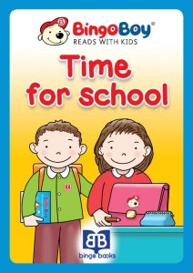 TIME FOR SCHOOL. Lektura do nauki samodzielnego czytania po angielsku dla dzieci