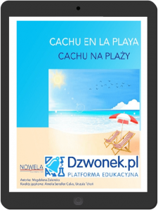 CACHU na plaży. Bajka hiszpańsko-polska dla dzieci 5-7 lat, polsko- i hiszpańskojęzycznych. Ebook audio na platformie dzwonek.pl