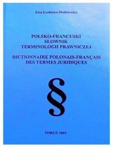Polsko-francuski słownik terminologii prawniczej 
