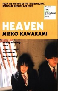 Heaven : Shortlisted for the International Booker Prize