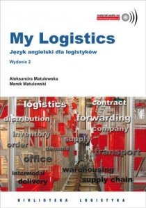My Logistics. Język angielski dla logistyków 