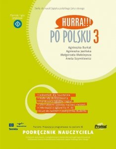 Hurra Po Polsku 3. Podręcznik nauczyciela 