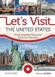 Let's Visit the United States Photocopiable Resource Book for Teachers 