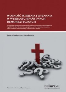 Wolność sumienia i wyznania w wybranych państwach demokratycznych 