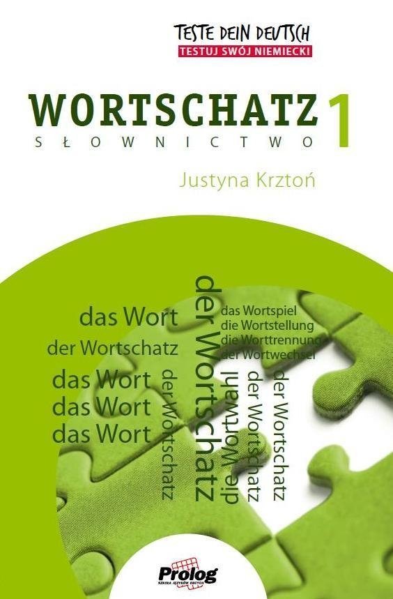 TESTE DEIN DEUTSCH. Wortschatz 1. Słownictwo 1