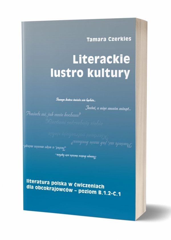 Literackie lustro kultury. Literatura polska w ćwiczeniach dla obcokrajowców