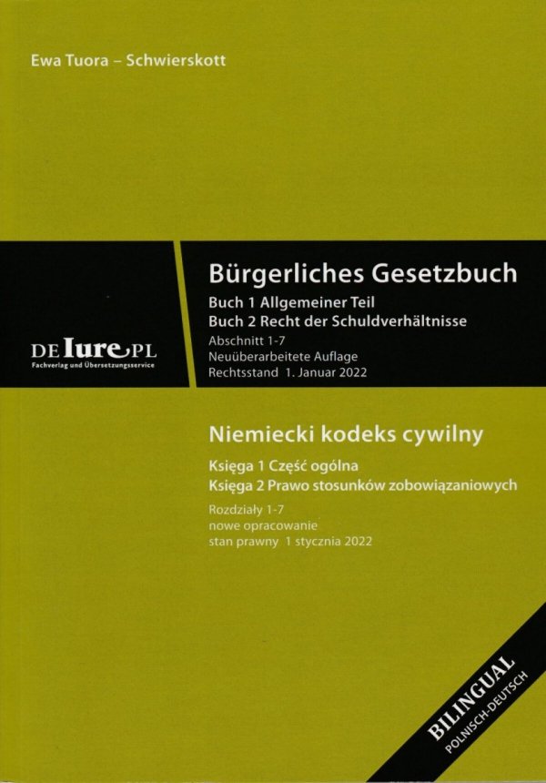 Niemiecki kodeks cywilny. Księga 1 Część ogólna, Księga 2 Prawo stosunków zobowiązaniowych. Wydanie bilingualne