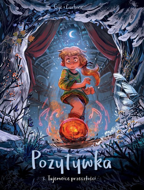 Pozytywka. Tajemnice przeszłości. Tom 3