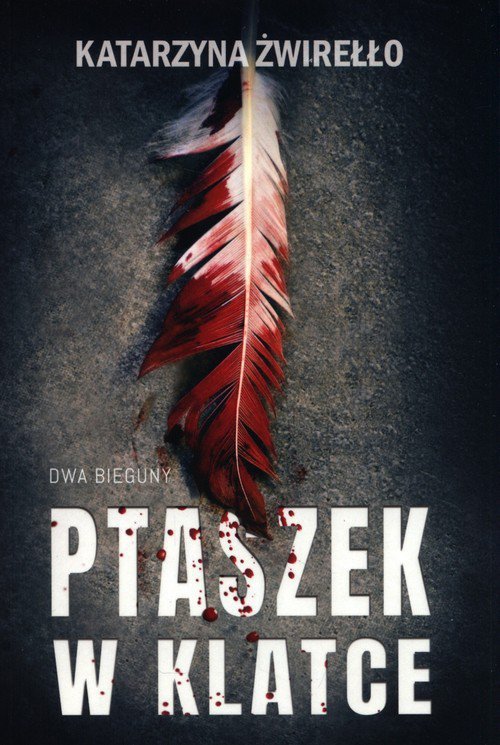 Ptaszek w klatce Dwa bieguny