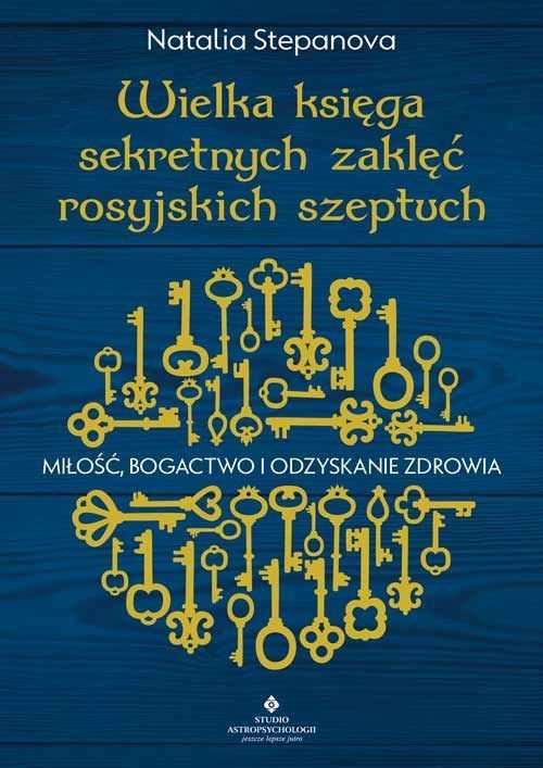 Wielka księga sekretnych zaklęć rosyjskich szeptuch