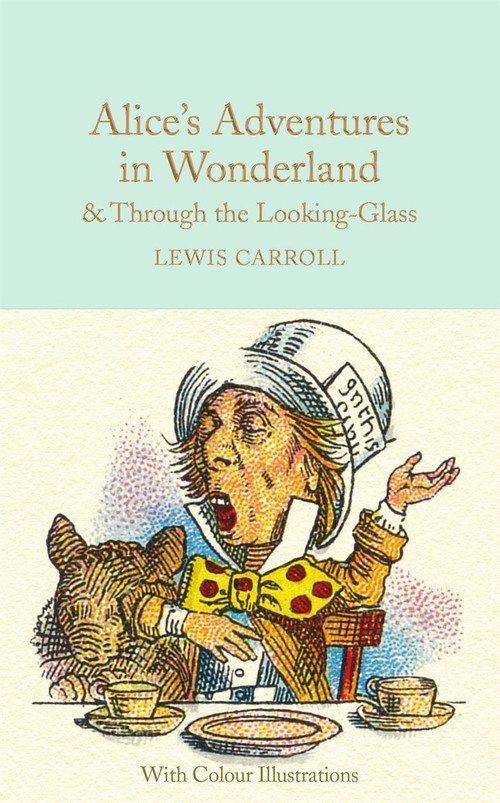 Alice&#039;s Adventures in Wonderland and Through the Looking-Glass
