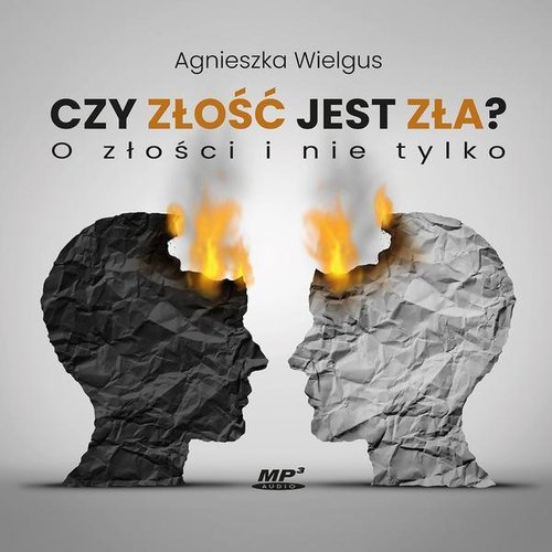 Czy złość jest zła? O złości i nie tylko