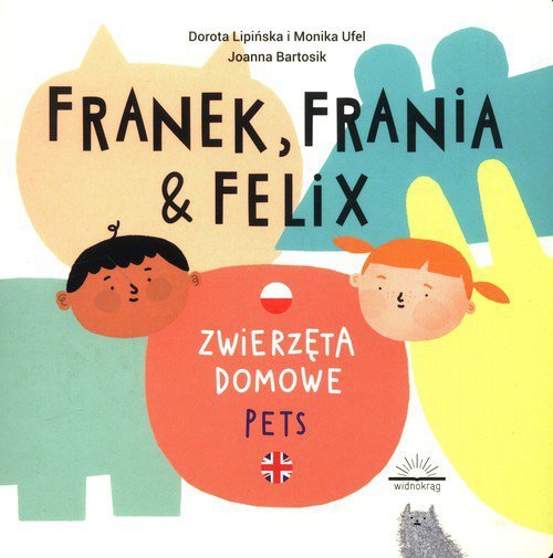 Franek Franio Felix Zwierzęta domowe