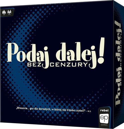 Podaj Dalej! Bez cenzury