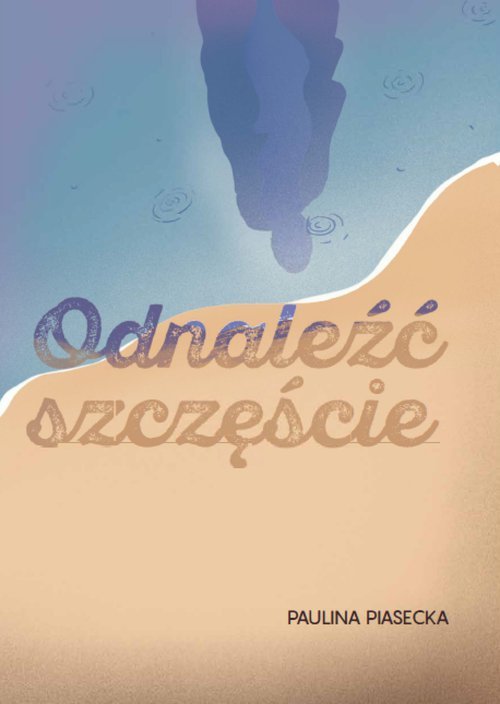 Odnaleźć szczęście