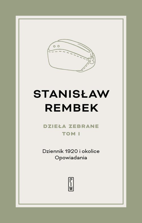 Dzieła zebrane Tom 1 Dziennik 1920 i okolice Opowiadania