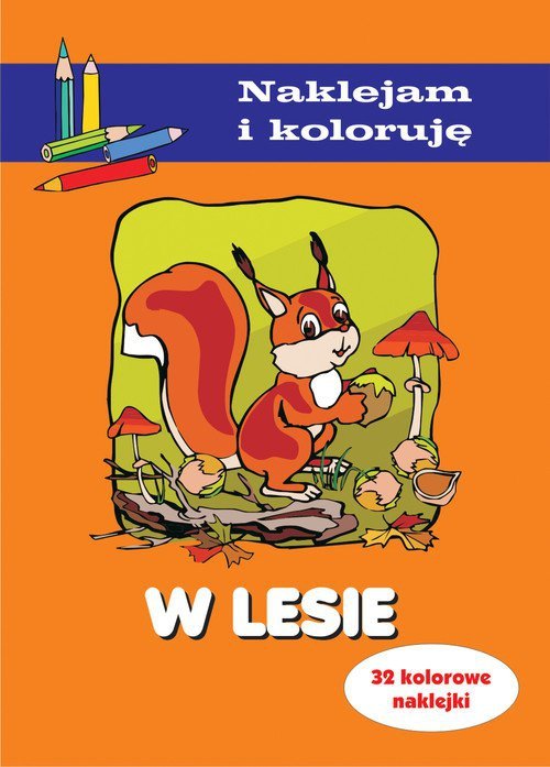 W lesie Naklejam i koloruję