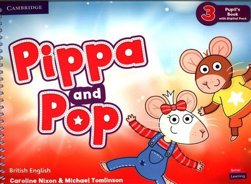 Pippa and Pop 3 Pupil&#039;s Book with Digital Pack British English