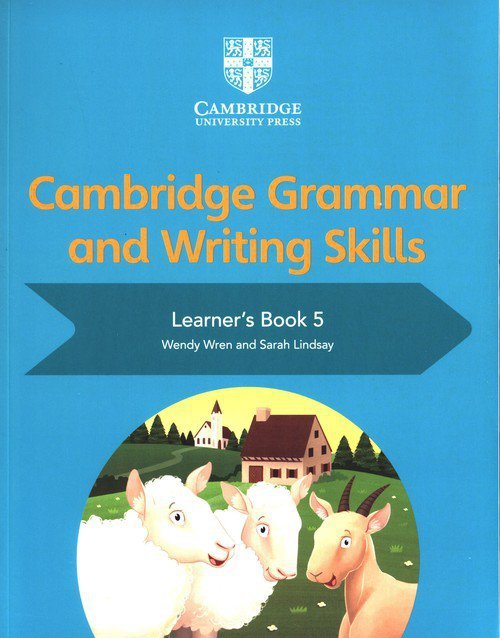 Cambridge Grammar and Writing Skills Learner&#039;s Book 5