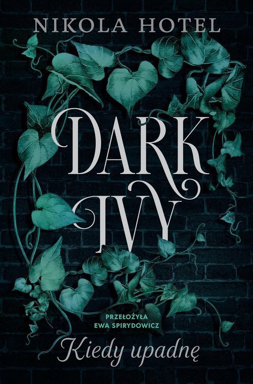 Dark Ivy Kiedy upadnę