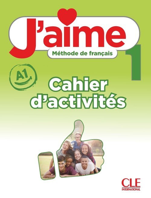 J&#039;aime 1 Ćwiczenia do francuskiego dla młodzieży A1