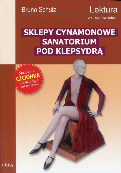 Sklepy cynamonowe  Sanatorium pod Klepsydrą