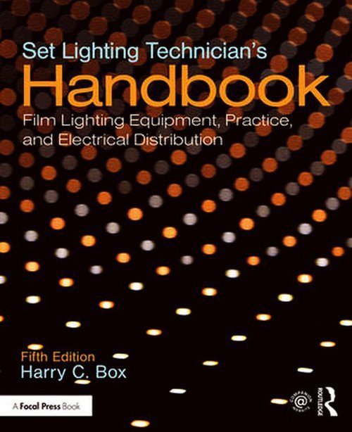 Set Lighting Technician&#039;s Handbook