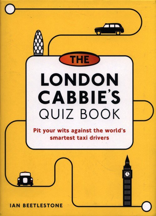 The London Cabbie&#039;s Quiz Book