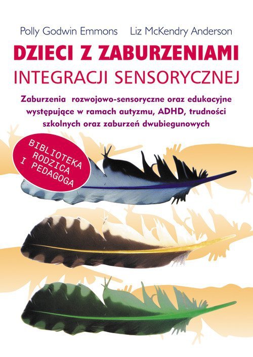Dzieci z zaburzeniami integracji sensorycznej