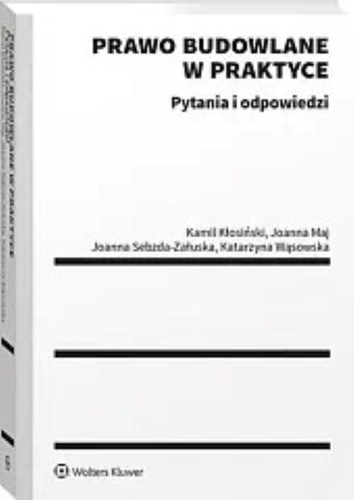 Prawo budowlane w praktyce Pytania i odpowiedzi