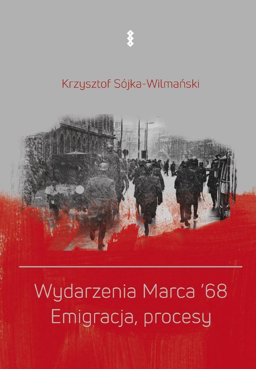 Wydarzenia Marca &#039;68. Emigracja, procesy