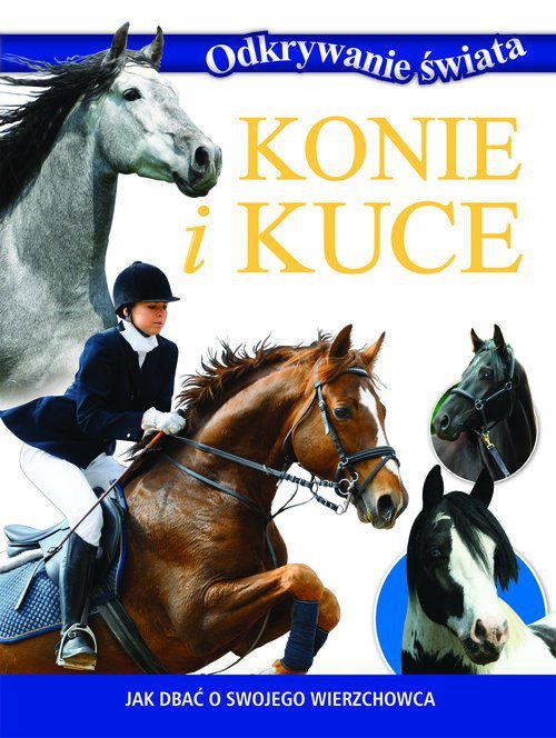 Odkrywanie świata. Konie i kuce