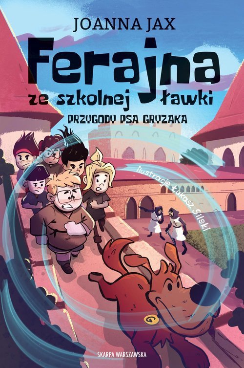 Ferajna ze szkolnej ławki Przygody psa Gryzaka