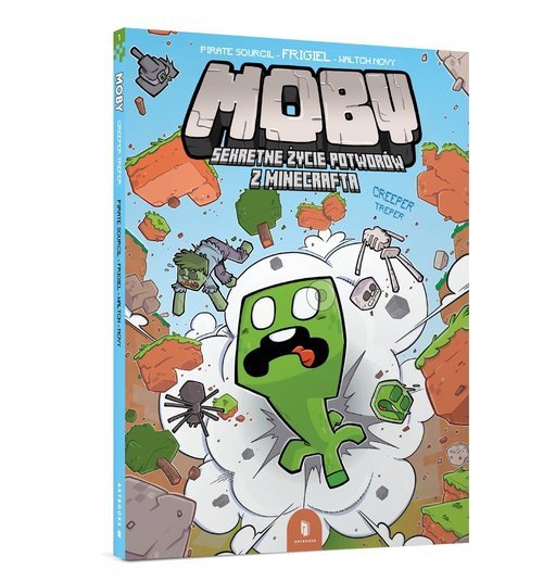 Moby Sekretne życie potworów z Minecrafta Tom 1