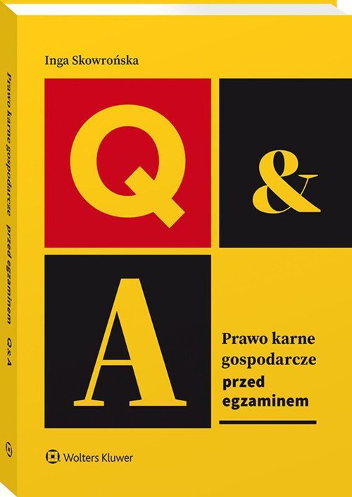 Prawo karne gospodarcze Przed egzaminem