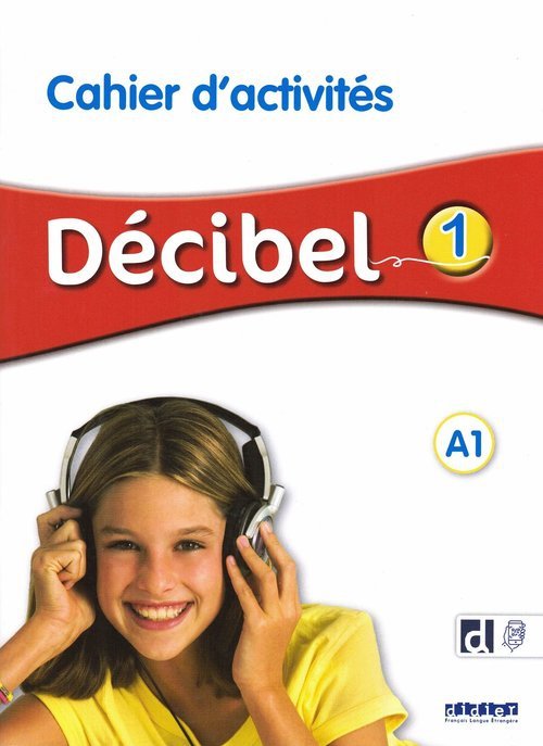 Decibel 1 Zeszyt ćwiczeń + nagrania online Jęz. francuski