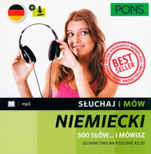 Słuchaj i mów PONS. 500 słów? i mówisz. Słownictwo niemieckie A2/B1 z nagraniami