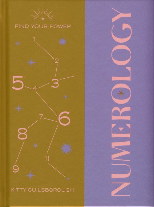 Find Your Power: Numerology