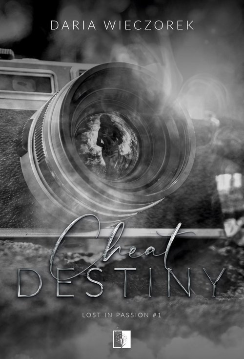 Lost in Passion T.1 Cheat Destiny