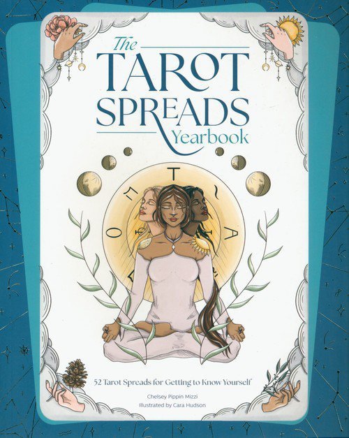 The Tarot Spreads Yearbook
