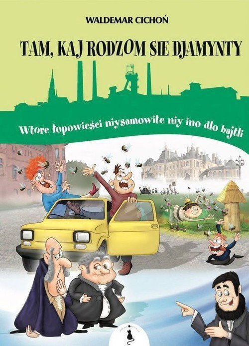 Tam kaj rodzom sie djamynty