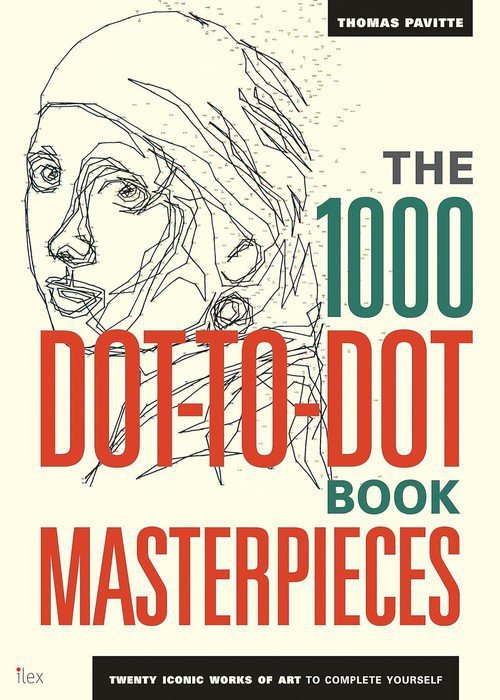 The 1000 Dot-to-Dot Book Masterpieces